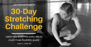 30-Day Stretching Challenge with Dance Insight